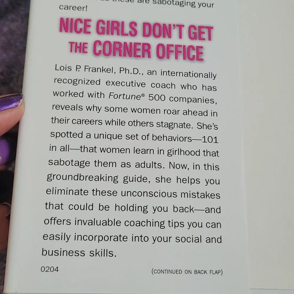 Nice Girls Don't get the Corner Office 101. Author Lois P. Frankel.